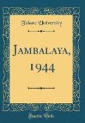 Jambalaya, 1944 (Classic Reprint)