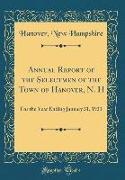 Annual Report of the Selectmen of the Town of Hanover, N. H
