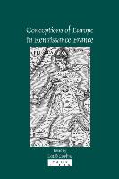 Conceptions of Europe in Renaissance France: Essays in Honour of Keith Cameron