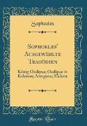 Sophokles' Ausgewählte Tragödien