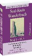 SAAL-KREIS WANDERBUCH 1913 - Band 1 von 5