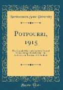 Potpourri, 1915