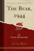 The Bear, 1944 (Classic Reprint)