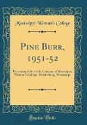 Pine Burr, 1951-52