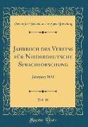 Jahrbuch des Vereins für Niederdeutsche Sprachforschung, Vol. 18
