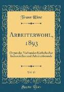 Arbeiterwohl, 1893, Vol. 13