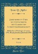 Jahresbericht Über die Fortschritte der Classischen Alterthumswissenschaft, Vol. 86