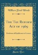 The Tax Reform Act of 1969