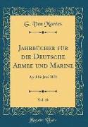 Jahrbücher für die Deutsche Armee und Marine, Vol. 19