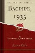 Bagpipe, 1933, Vol. 1 (Classic Reprint)