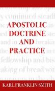 Apostolic Doctrine And Practice