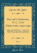 Miller's Asheboro, N. C. City Directory, 1939-1940, Vol. 2