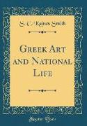 Greek Art and National Life (Classic Reprint)