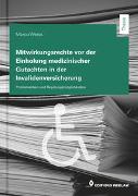 Mitwirkungsrechte vor der Einholung medizinischer Gutachten in der Invalidenversicherung