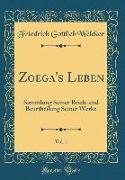 Zoega's Leben, Vol. 1