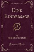 Eine Kindersage (Classic Reprint)