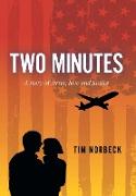 Two Minutes: A Story of Terror, Love and Justice