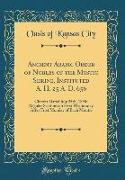 Ancient Arabic Order of Nobles of the Mystic Shrine, Instituted A. H. 25 A. D. 656