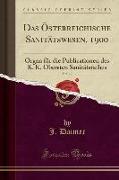 Das Österreichische Sanitätswesen, 1900, Vol. 12