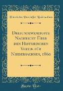 Dreiundzwanzigste Nachricht Über den Historischen Verein für Niedersachsen, 1860 (Classic Reprint)