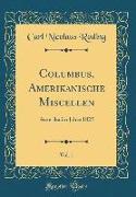 Columbus, Amerikanische Miscellen, Vol. 1