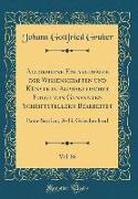 Allgemeine Encyklopädie der Wissenschaften und Künste in Alphabetischer Folge von Genannten Schriftstellern Bearbeitet, Vol. 86