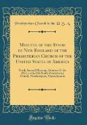 Minutes of the Synod of New England of the Presbyterian Church of the United States of America
