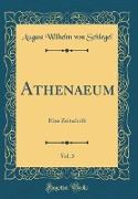 Athenaeum, Vol. 3
