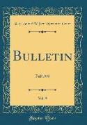 Bulletin, Vol. 9