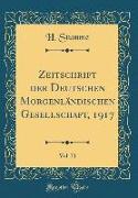 Zeitschrift der Deutschen Morgenländischen Gesellschaft, 1917, Vol. 71 (Classic Reprint)