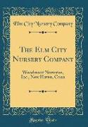 The Elm City Nursery Company