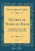 OEuvres de Maine de Biran, Vol. 8