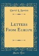 Letters From Europe (Classic Reprint)