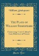 The Plays of William Shakspeare, Vol. 4