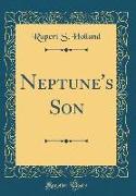 Neptune's Son (Classic Reprint)