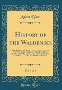 History of the Waldenses, Vol. 2 of 2