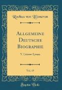 Allgemeine Deutsche Biographie, Vol. 19