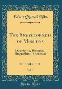 The Encyclopædia of Missions, Vol. 1