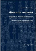 Anorexia nervosa und subjektive Krankheitstheroien .