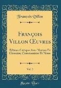 François Villon OEuvres, Vol. 2
