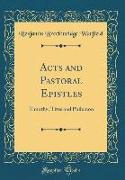 Acts and Pastoral Epistles