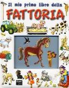 Il mio primo libro della fattoria