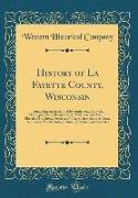 History of La Fayette County, Wisconsin