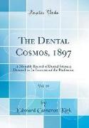 The Dental Cosmos, 1897, Vol. 39