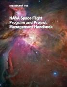 NASA Space Flight Program and Project Management Handbook