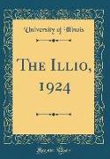 The Illio, 1924 (Classic Reprint)