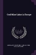 Coal Mine Labor in Europe