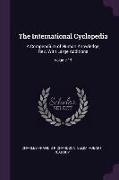 The International Cyclopedia: A Compendium of Human Knowledge, Rev. With Large Additions, Volume 15