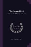 The Unseen Hand: Adventures of a Diplomatic Free Lance