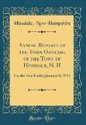 Annual Reports of the Town Officers of the Town of Hinsdale, N. H